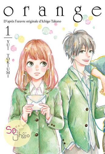 Couverture du livre « Orange Tome 1 » de Ichigo Takano et Yui Tokiumi aux éditions Akata