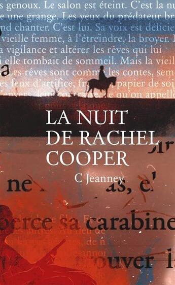 Couverture du livre « La nuit de Rachel Cooper » de Cjeanney aux éditions Publie.net