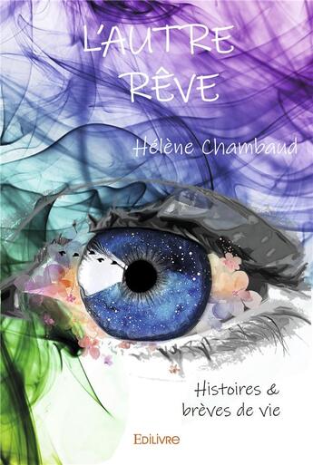 Couverture du livre « L autre reve - recueil » de Helene Chambaud aux éditions Edilivre