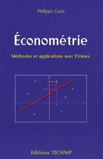 Couverture du livre « Économétrie » de Philippe Casin aux éditions Technip