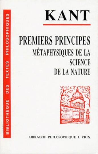 Couverture du livre « Premiers principes métaphysiques de la science de la nature » de Emmanuel Kant aux éditions Vrin