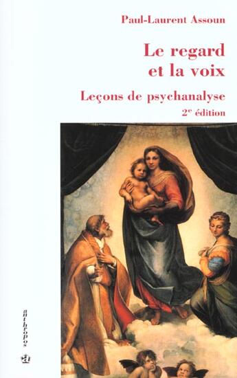 Couverture du livre « REGARD ET LA VOIX (LE) » de Assoun/Paul-Laurent aux éditions Economica