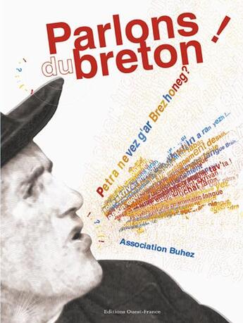 Couverture du livre « Parlons du breton ! » de Association Buhez aux éditions Ouest France