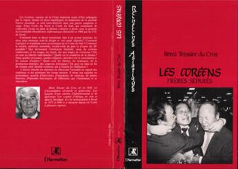 Couverture du livre « Les coréens ; frères séparés » de Teissier Du Cros Rem aux éditions L'harmattan