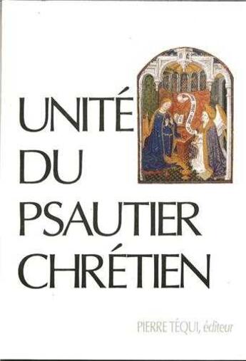 Couverture du livre « Unite Du Psautier Chretien » de Hdu T Kenec aux éditions Tequi