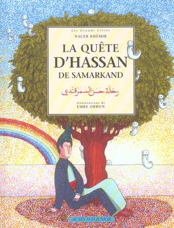 Couverture du livre « La quête d'Hassan de Samarkand » de Khémir Nacer et Orhun Emre aux éditions Actes Sud