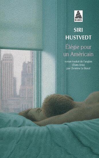 Couverture du livre « Élégie pour un Américain » de Siri Hustvedt aux éditions Actes Sud