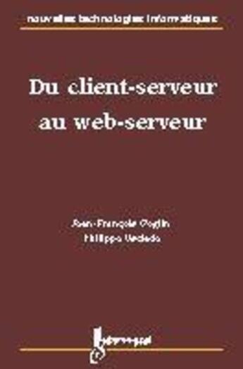 Couverture du livre « Du clientserveur au webserveur » de Goglin aux éditions Hermes Science Publications