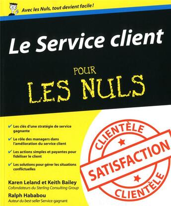 Couverture du livre « Le service client pour les nuls » de Karen Leland aux éditions First