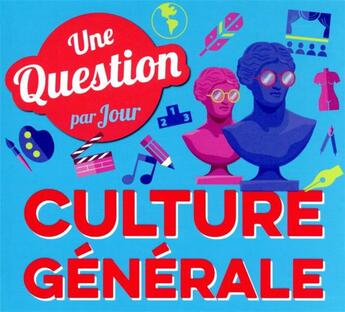 Couverture du livre « Une question de culture générale par jour (édition 2023) » de  aux éditions Hugo Image