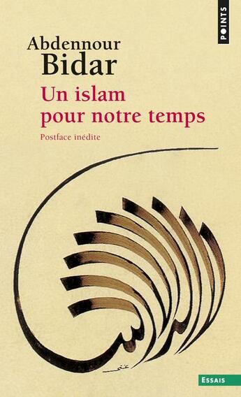 Couverture du livre « Un islam pour notre temps » de Abdennour Bidar aux éditions Points