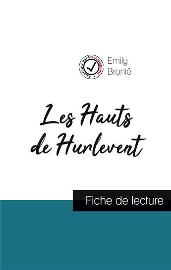 Couverture du livre « Les hauts de hurlevent, de Emily Brontë ; fiche de lecture » de  aux éditions Comprendre La Litterature