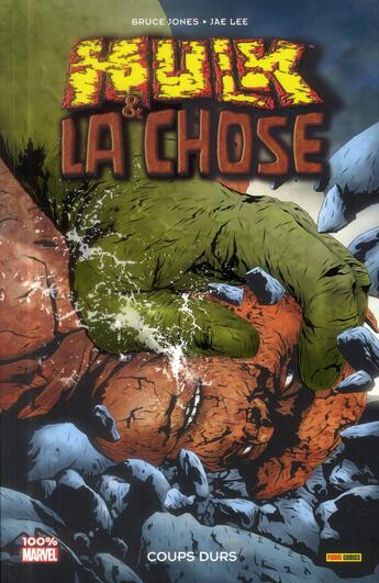 Couverture du livre « Hulk t.5 : Hulk et la Chose ; coups durs » de Jae Lee et Bruce Jones aux éditions Panini