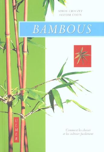 Couverture du livre « Bambous comment les cultiver facilement » de Olivier Colin et Simon Crouzet aux éditions Eugen Ulmer