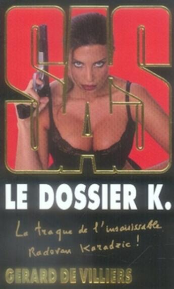 Couverture du livre « SAS T.165 ; le dossier K. » de Gerard De Villiers aux éditions Malko