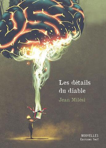 Couverture du livre « Les détails du diable » de Jean Milesi aux éditions Editions Thot