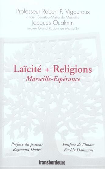 Couverture du livre « Laicite + religions ; marseille-esperance » de Jacques Ouaknin et Robert P. Vigouroux aux éditions Transbordeurs