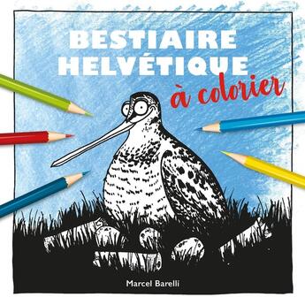 Couverture du livre « Bestiaire helvétique à colorier » de Marcel Barelli aux éditions Ppur