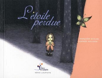 Couverture du livre « L'etoile perdue » de Francoise Ruscak aux éditions Lampion