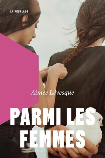 Couverture du livre « Parmi les femmes : De Prague à Sarajevo » de Aimee Levesques aux éditions La Peuplade