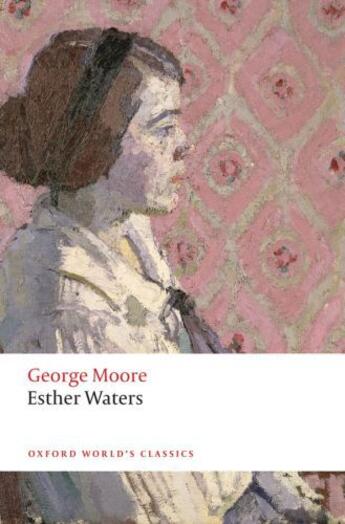 Couverture du livre « Esther Waters » de George Moore aux éditions Oup Oxford