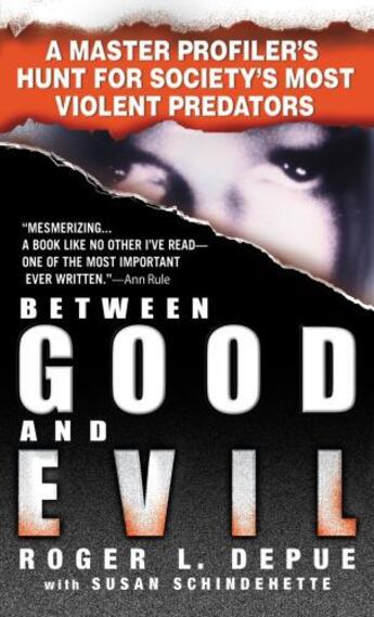 Couverture du livre « Between Good and Evil » de Schindehette Susan aux éditions Grand Central Publishing