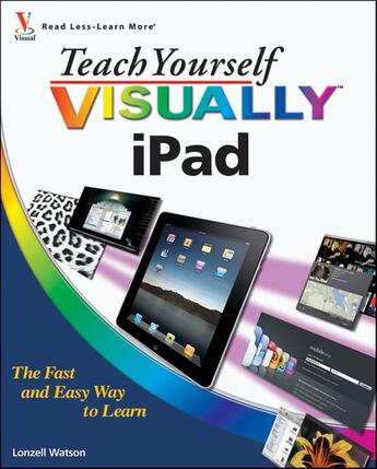Couverture du livre « Teach Yourself VISUALLY iPad » de Lonzell Watson aux éditions Visual