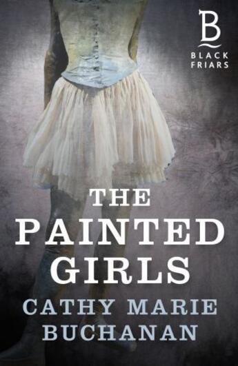 Couverture du livre « The Painted Girls » de Buchanan Cathy Marie aux éditions Penguin Group Us