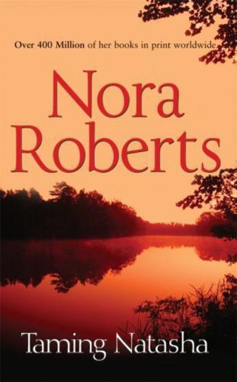 Couverture du livre « Taming Natasha (Stanislaskis - Book 1) » de Nora Roberts aux éditions Epagine