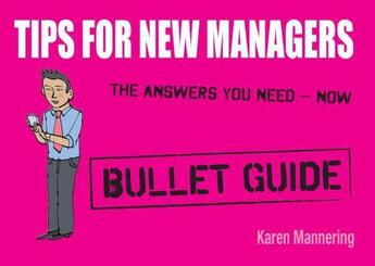 Couverture du livre « Tips for New Managers: Bullet Guides » de Mannering Karen aux éditions Hodder Education Digital