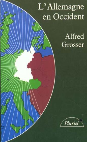 Couverture du livre « L'Allemagne En Occident » de Alfred Grosser aux éditions Hachette