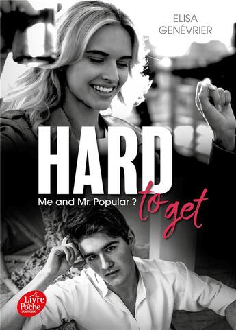 Couverture du livre « Hard to get » de Elisa Genevrier aux éditions Le Livre De Poche Jeunesse