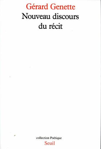 Couverture du livre « Revue poétique ; nouveau discours du récit » de Gerard Genette aux éditions Seuil