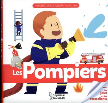 Couverture du livre « Les pompiers » de Fronty/Amsallem aux éditions Larousse