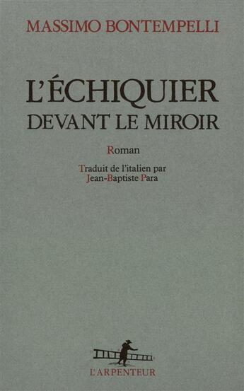 Couverture du livre « L'echiquier devant le miroir » de Massimo Bontempelli aux éditions Gallimard