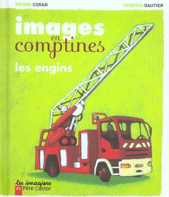 Couverture du livre « Engins (les) - images en comptines » de Pierre Coran aux éditions Pere Castor