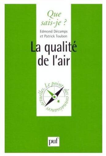 Couverture du livre « La qualité de l'air » de Decamps/Toubon E.A./ aux éditions Que Sais-je ?