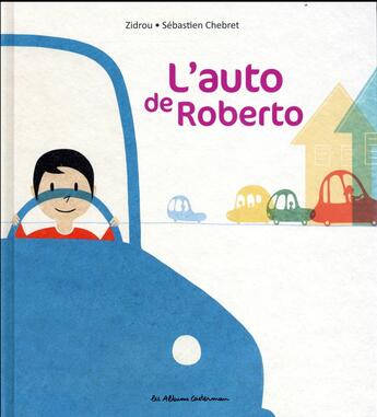 Couverture du livre « L'auto de roberto » de Zidrou/Chebret aux éditions Casterman