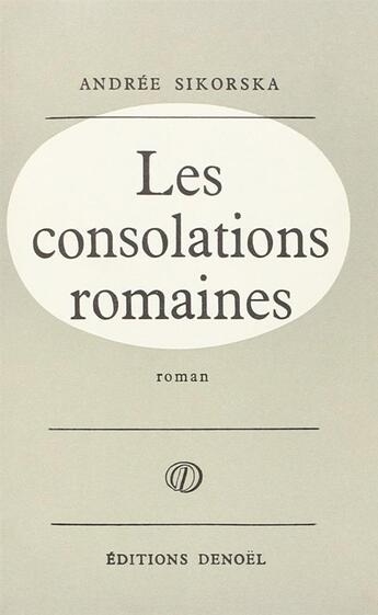 Couverture du livre « Consolations romaines » de Sikorska Andree aux éditions Denoel