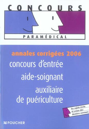 Couverture du livre « Annales Corrigees 2006 ; Concours D'Entree As-Ap » de Valerie Gilbert et Sophie Borie aux éditions Foucher