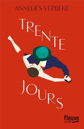 Couverture du livre « Trente jours » de Annelies Verbeke aux éditions Fleuve Editions