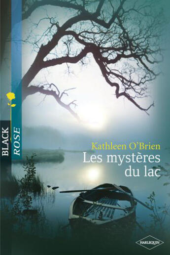 Couverture du livre « Les mystères du lac » de Kathleen O'Brien aux éditions Harlequin