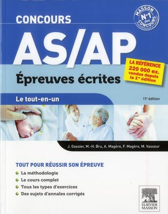 Couverture du livre « Le tout-en-un ; concours AS/AP ; épreuves ecrites (11e édition) » de Jacqueline Gassier aux éditions Elsevier-masson