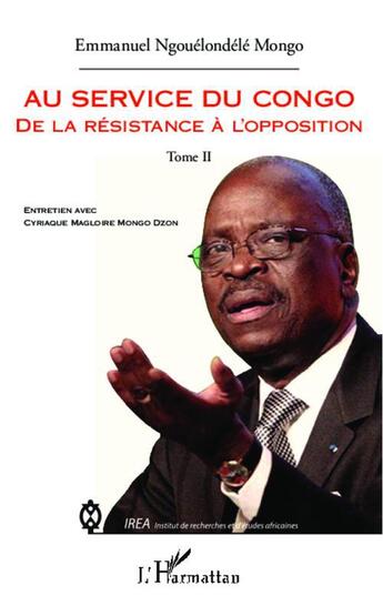 Couverture du livre « Au service du Congo Tome 2 » de  aux éditions Editions L'harmattan