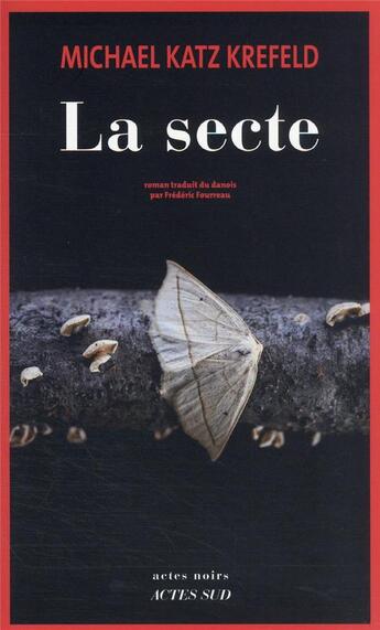 Couverture du livre « La secte » de Michael Katz Krefeld aux éditions Actes Sud