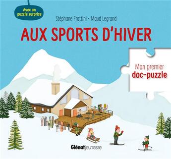 Couverture du livre « Aux sports d'hiver » de Stephane Frattini et Maud Legrand aux éditions Glenat Jeunesse