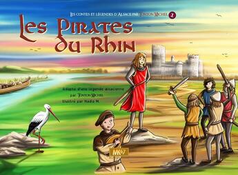 Couverture du livre « Les Pirates du Rhin [KAMISHIBAI] » de Nadia M. et Tonton Michel aux éditions Mk67