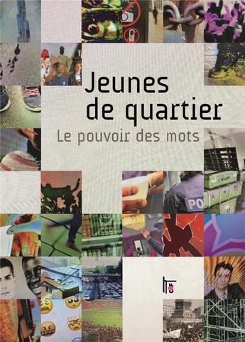 Couverture du livre « Jeunes de quartier : le pouvoir des mots » de Marie-Helene Bacque et Jeanne Demoulin aux éditions C&f Editions