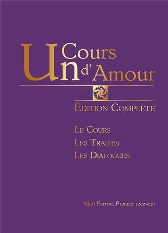 Couverture du livre « Un cours d'amour : édition complète » de Mari Perron aux éditions Iggybook