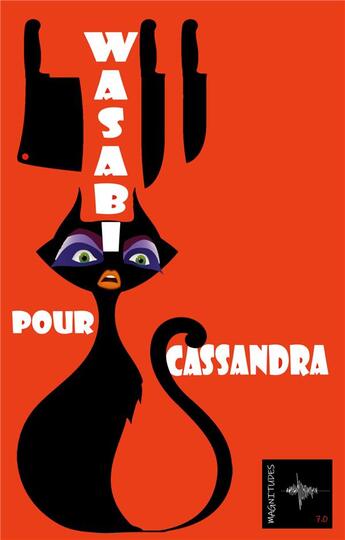 Couverture du livre « Wasabi pour Cassandra : Un roman policier décalé où drag-queens, trans et citoyens ordinaires se croisent » de Denis Morin aux éditions Jdh